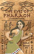 The Eyes of Pharaoh: A Mystery in Ancient Egypt