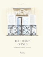 The Fa?ades of Paris: Windows, Doors, and Balconies