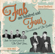 The Fab One Hundred and Four: The Evolution of the Beatles