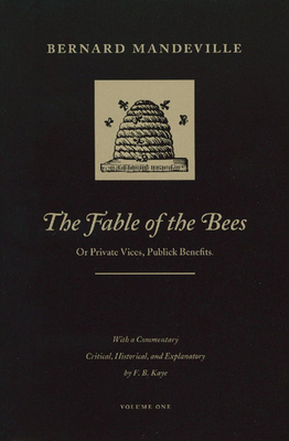 The Fable of the Bees 2-Vol PB Set - Mandeville, Bernard, and Kaye, F B (Commentaries by)