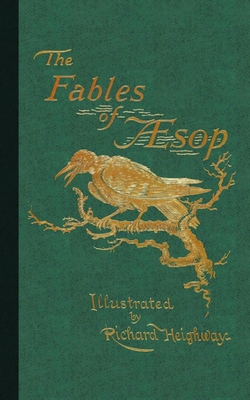 The Fables of Aesop - Aesop, and Jacobs, Joseph Ed (Selected by)
