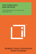 The Fabulous Raconteur: The Forgotten Classics of Mystery, V4