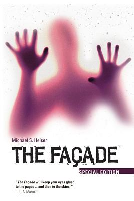 The Facade - Special Edition - Heiser, Michael S