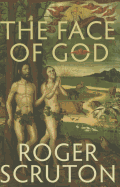 The Face of God: The Gifford Lectures