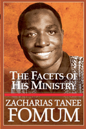 The Facets of his Ministry