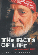 The Facts of Life - Nelson, Willie