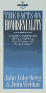 The Facts on Homosexuality: Scientific Research and Biblical Authority Can Homosexuals Really...