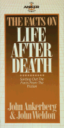 The Facts on Life After Death