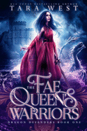 The Fae Queen's Warriors: A Reverse Harem Fantasy Romance