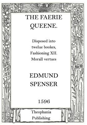 The Faerie Queene - Spenser, Edmund, Professor