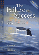The Failure of Success: Seeing God's Mercy in Jonah's Disobedience