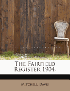 The Fairfield Register 1904