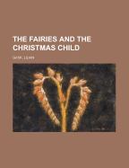 The Fairies and the Christmas Child