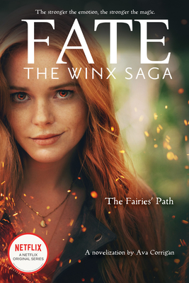 The Fairies' Path (Fate: The Winx Saga Tie-in Novel) - Corrigan, Ava