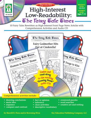 The Fairy Tale Times: 10 Fairy Tales Rewritten as High-Interest Front Page News Articles - Flora, Sherrill B, and Browning-Wroe, Jo