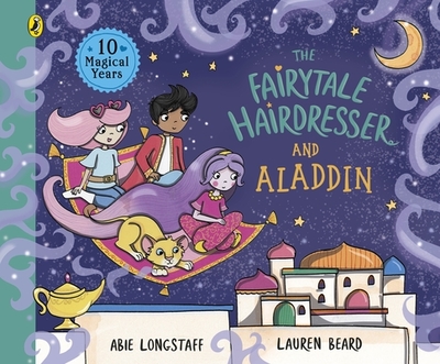 The Fairytale Hairdresser and Aladdin - Longstaff, Abie, and Beard, Lauren (Cover design by)