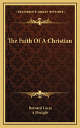 The Faith of a Christian