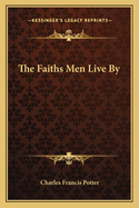 The Faiths Men Live By