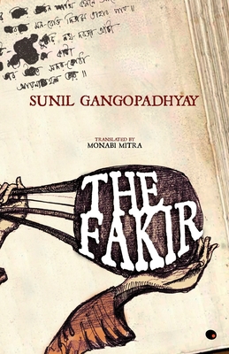 The Fakir - Gangopadhyay, Sunil