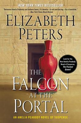 The Falcon at the Portal: An Amelia Peabody Novel of Suspense - Peters, Elizabeth