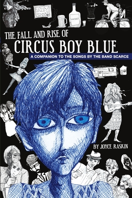 The Fall and Rise of Circus Boy Blue - Raskin, Joyce