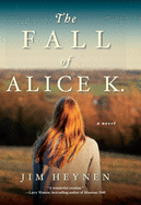 The Fall of Alice K.