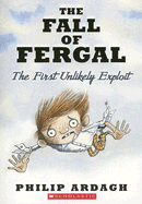 The Fall of Fergal: Or Not So Dingly in the Dell - Ardagh, Philip, and Roberts, David (Illustrator)