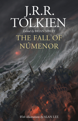 The Fall of Númenor: And Other Tales from the Second Age of Middle-Earth - Tolkien, J R R