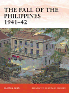 The Fall of the Philippines 1941-42