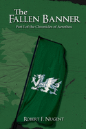 The Fallen Banner: Part I of the Chronicles of Aerothos