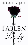 The Fallen Lady: An Intimate Pride & Prejudice Sequel