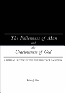 The Fallenness of Man and the Graciousness of God