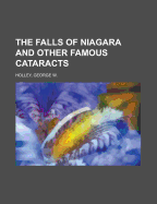 The Falls of Niagara and Other Famous Cataracts