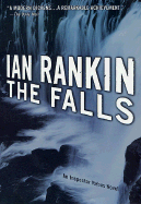 The Falls - Rankin, Ian, New