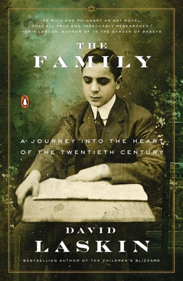 The Family: A Journey into the Heart of the Twentieth Century - Laskin, David