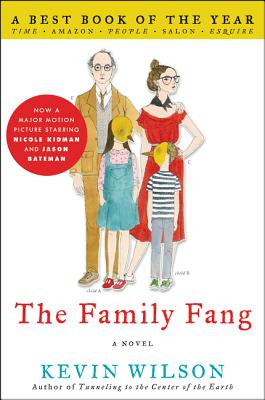 The Family Fang - Wilson, Kevin