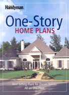 The Family Handyman: One-Story Home Plans - Reader's Digest, and Family Handyman (Editor)