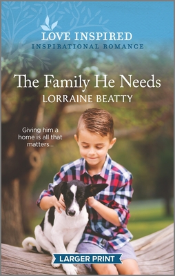 The Family He Needs - Beatty, Lorraine