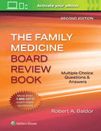 The Family Medicine Board Review Book: Multiple Choice Questions & Answers