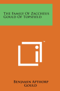 The Family of Zaccheus Gould of Topsfield