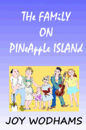 The Family on Pineapple Island
