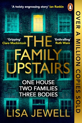 The Family Upstairs: The #1 bestseller. 'I read it all in one sitting' - Colleen Hoover - Jewell, Lisa