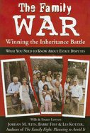 The Family War: Winning the Inheritance Battle