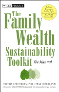 The Family Wealth Sustainability Toolkit: The Manual