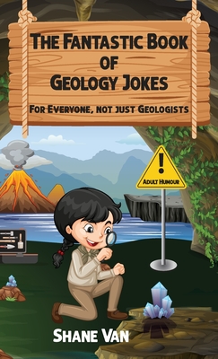 The Fantastic Book of Physics Jokes; For Everyone, Not Just Physicists - Van, Shane