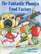 The Fantastic Phonics Food Factory