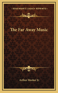 The far away music