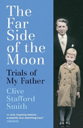 The Far Side of the Moon: Trials of My Father