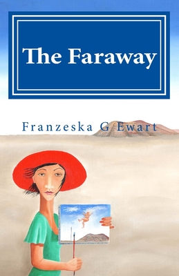 The Faraway - Ewart, Franzeska G