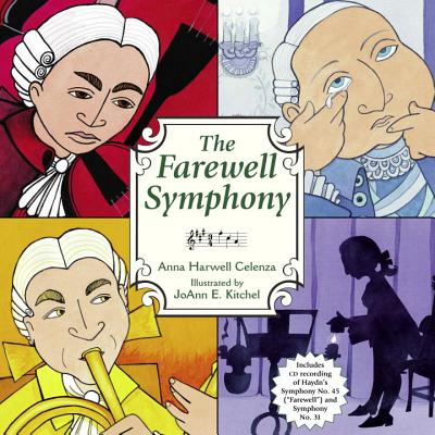 The Farewell Symphony - Celenza, Anna Harwell